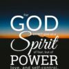Christian Wallpaper – Twilight 2 Timothy 1:7