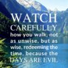 Christian Wallpaper - Watch Carefully Ephesians 5:15