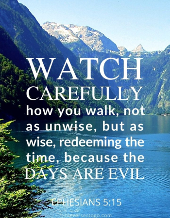Watch Carefully Ephesians 5:15