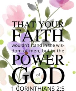 Christian Wallpaper - Watercolor Flowers 1 Corinthians 2:5