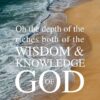 Christian Wallpaper - Wisdom of God Romans 11:33
