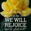 Christian Wallpaper – Yellow Rose Psalm 118:24