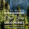 Christian Wallpaper - Yosemite Ephesians 2:10
