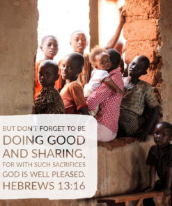 Hebrews 13:16 - Doing Good and Sharing - Bible Verses To Go
