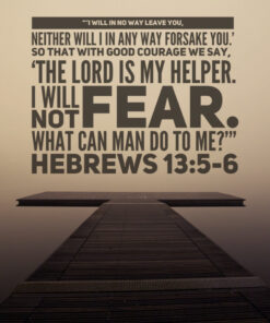 Hebrews 13:5b-6 - The Lord is My Helper - Bible Verses To Go