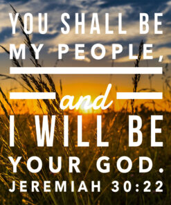 Jeremiah 30:22 - I Will Be Your God - Bible Verses To Go
