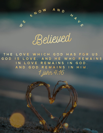 1 John 4:16 – God’s Love for Us