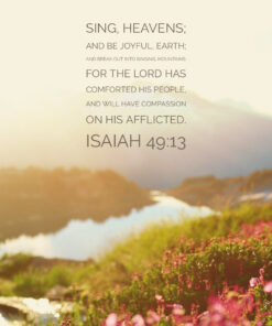 Isaiah 49:13 - The Lord Comforts His People - Bible Verses To Go