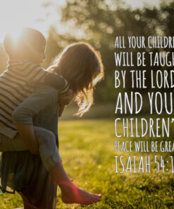 Isaiah 54:13 - Children's Peace Will be Great - Bible Verses To Go