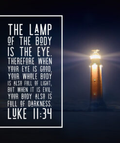 Luke 11:34 - Body Full of Light