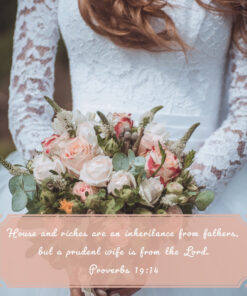 Proverbs 19:14 - A Prudent Wife Is From the Lord