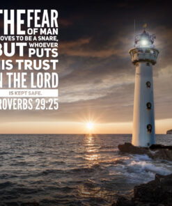 Proverbs 29:25 - The Fear of Man