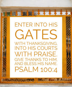 Psalm 100:4 - Give Thanks to Him - Bible Verses To Go