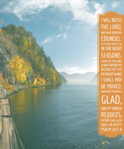 Psalm 16:7-9 - My Heart Is Glad