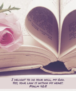 Psalm 40:8 - I Delight to Do Your Will