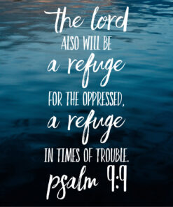 Psalm 9:9 - The Lord is a Refuge - Bible Verses To Go