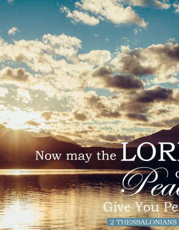 2 Thessalonians 3:16 – Peace