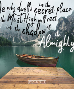 Psalm 91:1 - He Who Dwells - Bible Verses To Go